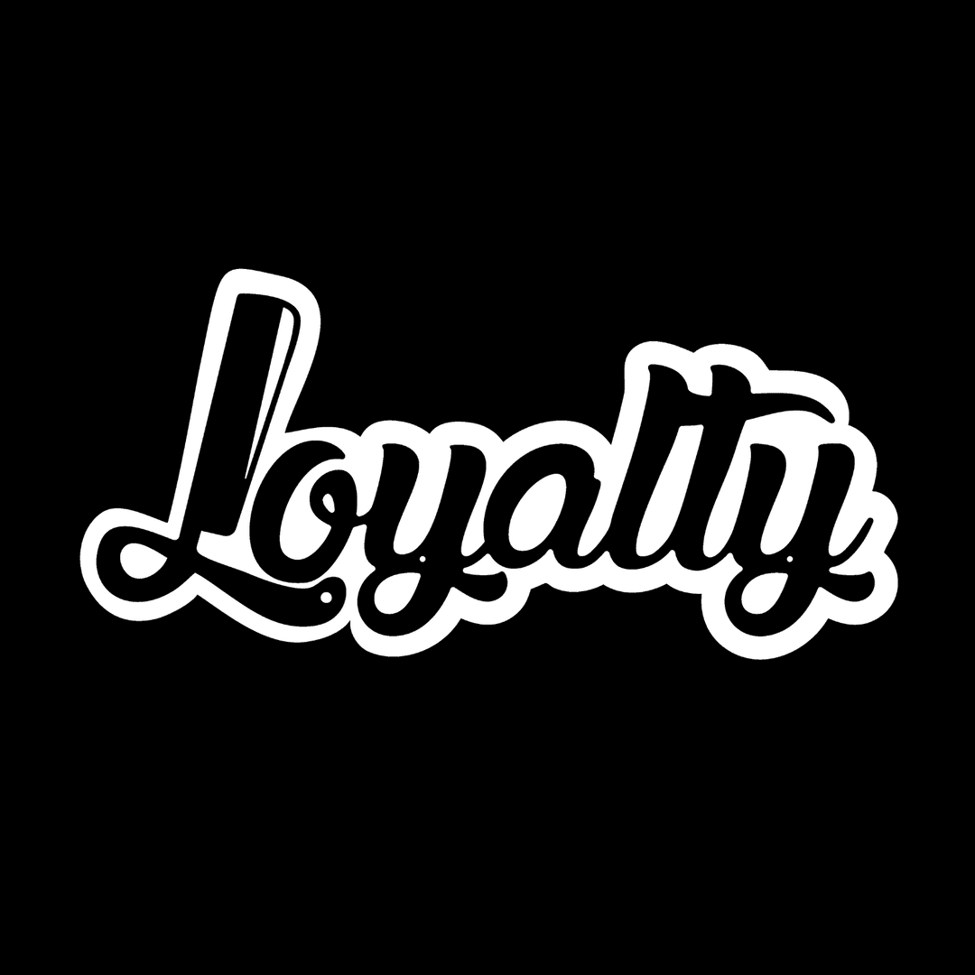 Loyalty